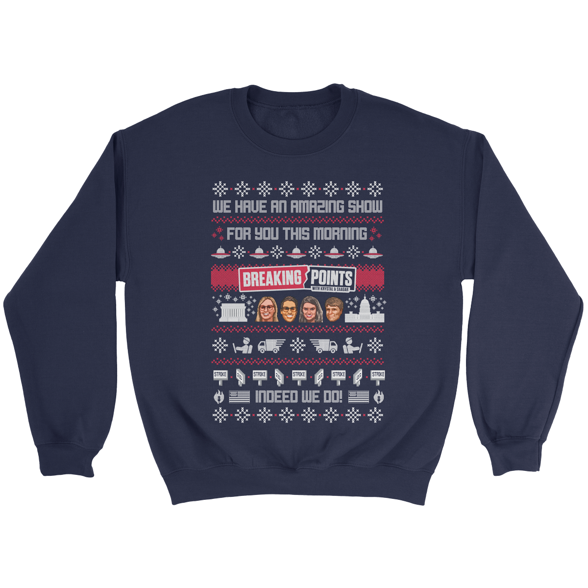 Breaking Points Ugly Sweatshirt